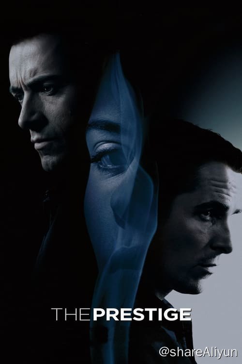 名称：致命魔术 (2006)描述：19世纪末，人们对科学文明的认知还不太清楚，于是，安吉尔（休·杰克曼Hugh Jackman饰）和伯登（克里斯蒂安·贝尔Christian Bale饰）凭借魔术，成为了伦敦城内的神奇人物
