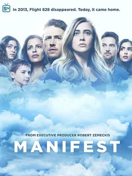 名称：命运航班 Manifest系列 1~4季 第4季更至10集 中字描述：Jeff Rake执笔﹑David Frankel导演的《命运航班 Manifest》讲述一架飞机「蒙特哥航空828号」在5年前消失得无影无踪，但这被众人以为已坠海的飞机突然再次出现；然而问题是，在旁人眼中这事件已经过了5年，但机上所有人都没察觉此事，犹如穿越了时间一样