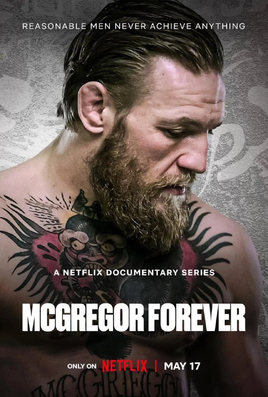 名称：康纳·麦格雷戈：拳王万岁 McGregor Forever (2023)描述：康纳·麦格雷戈的残酷打击和垃圾话狂妄使他成为 UFC 最大的吸引力