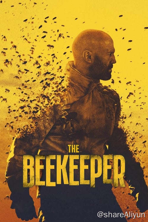 名称：养蜂人 (2024) 4K 蓝光原盘 国英双语 内封特效中字 HuaYE描述：克莱（杰森·斯坦森 Jason Statham 饰）在乡下养蜂，平静度日